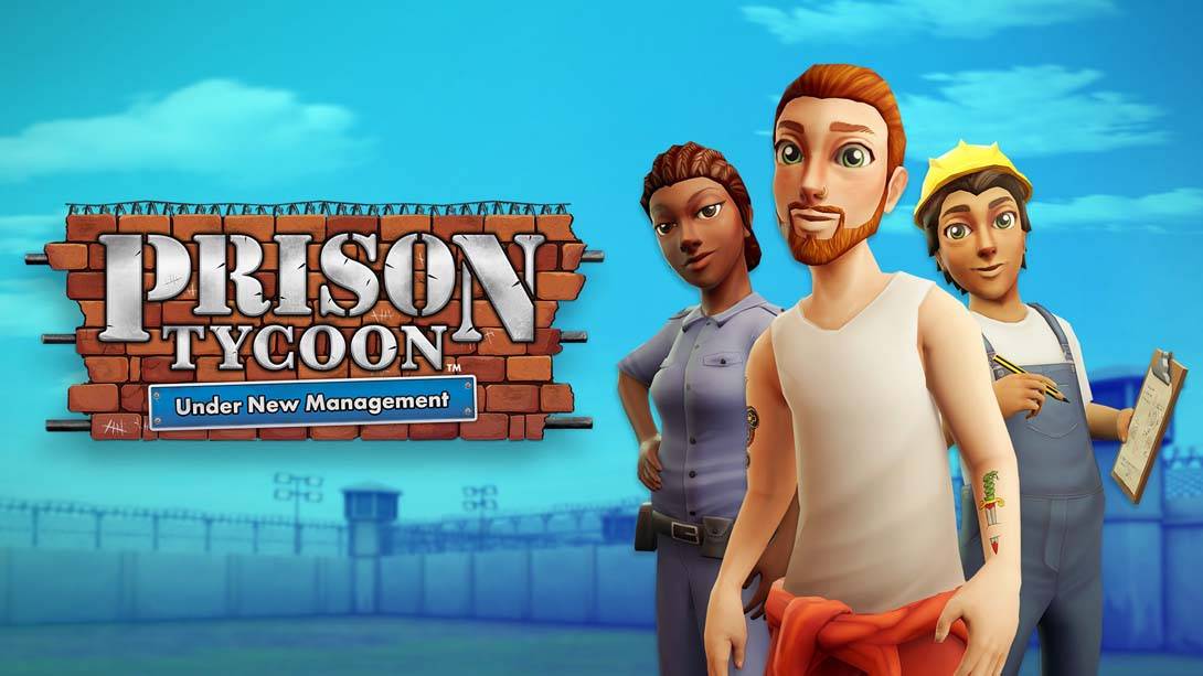 监狱大亨:新管理 Prison Tycoon: Under New Management