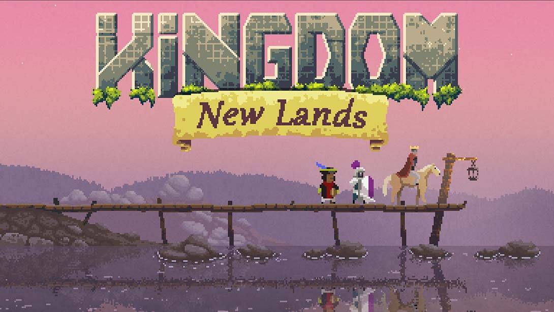 王国:新大陆 Kingdom: New Lands