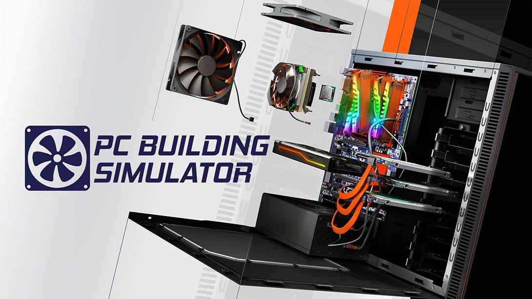 模拟组装电脑/装机模拟器 PC Building Simulator