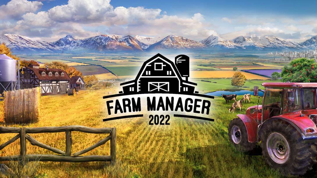 农场经理 2022 Farm Manager 2022