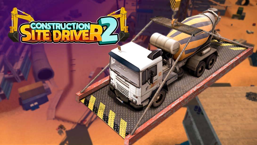 建筑工地司机 2 Construction Site Driver 2