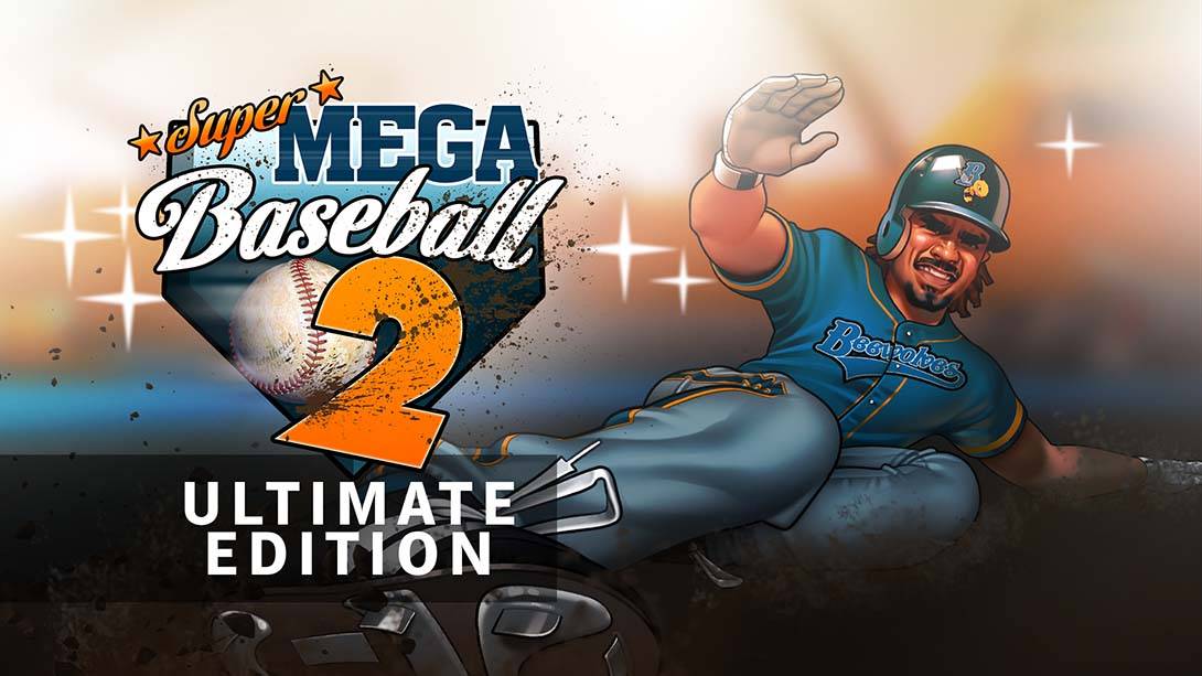 超级棒球2：究极版 Super Mega Baseball 2: Ultimate Edition