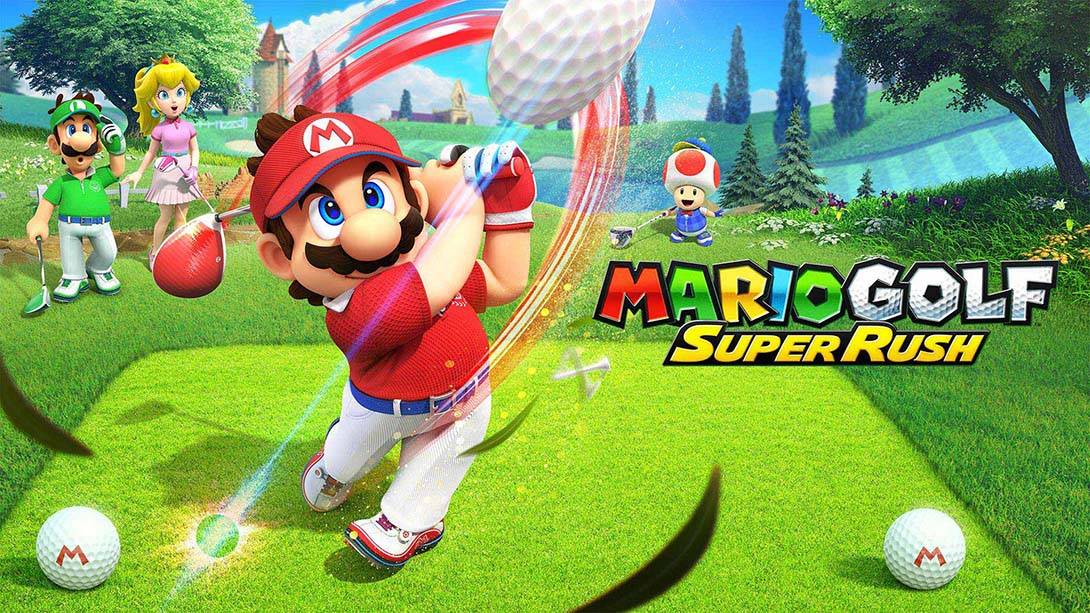 马里奥高尔夫：超级冲冲冲 Mario Golf: Super Rush