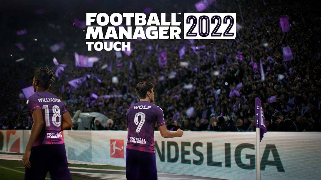 足球经理2022 触屏版 Football Manager 2022 Touch