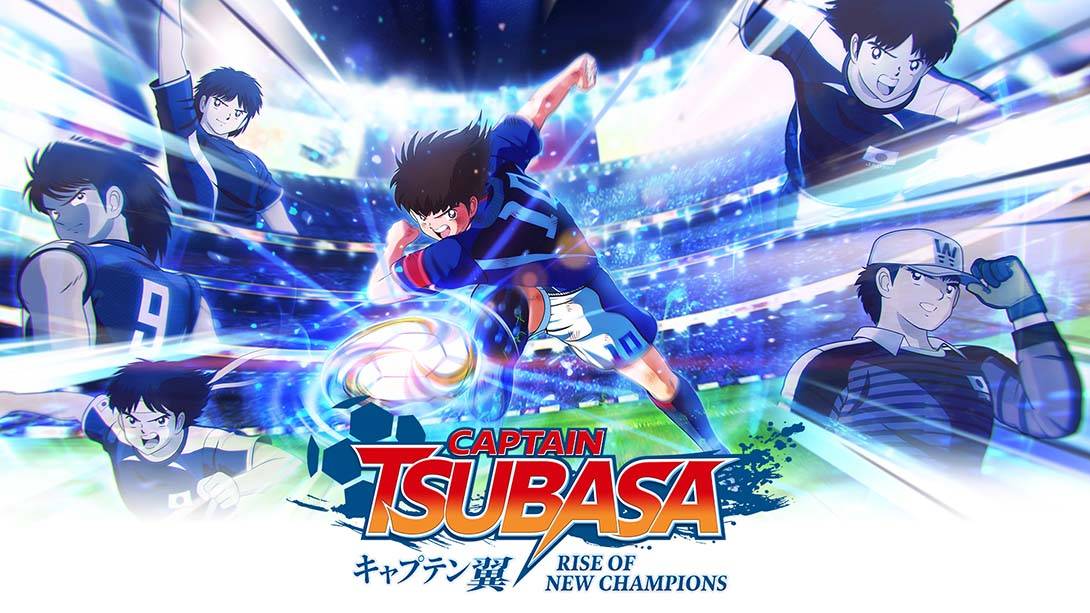 足球小将：新秀崛起 CAPTAIN TSUBASA: Rise of New Champions キャプ…