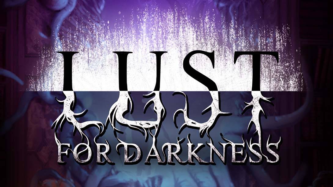 黑暗的欲望：黎明版 Lust for Darkness:Dawn Edition