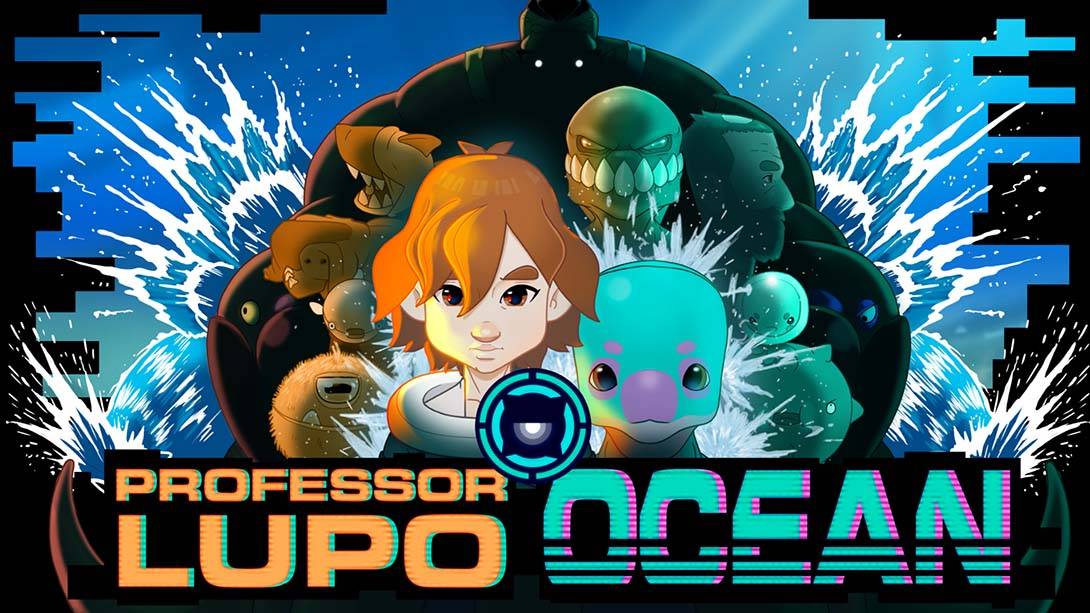 卢波教授：星际之海 Professor Lupo: Ocean