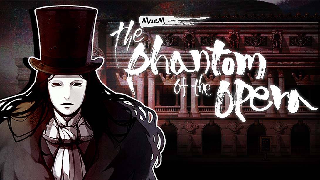 迈哲木：歌剧魅影 MazM : The Phantom of the Opera