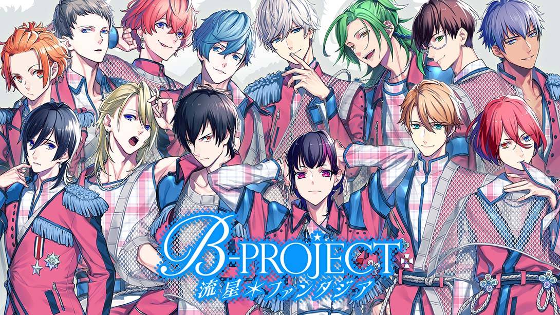 B-PROJECT 流星＊ファンタジア