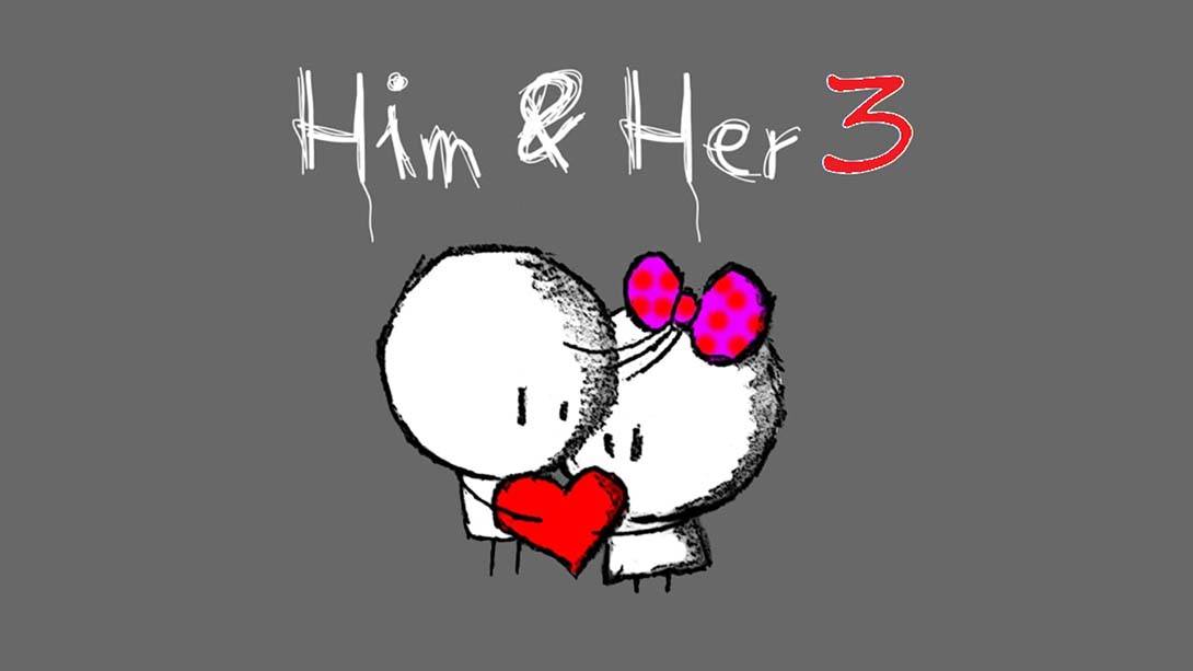 他和她3 Him & Her 3