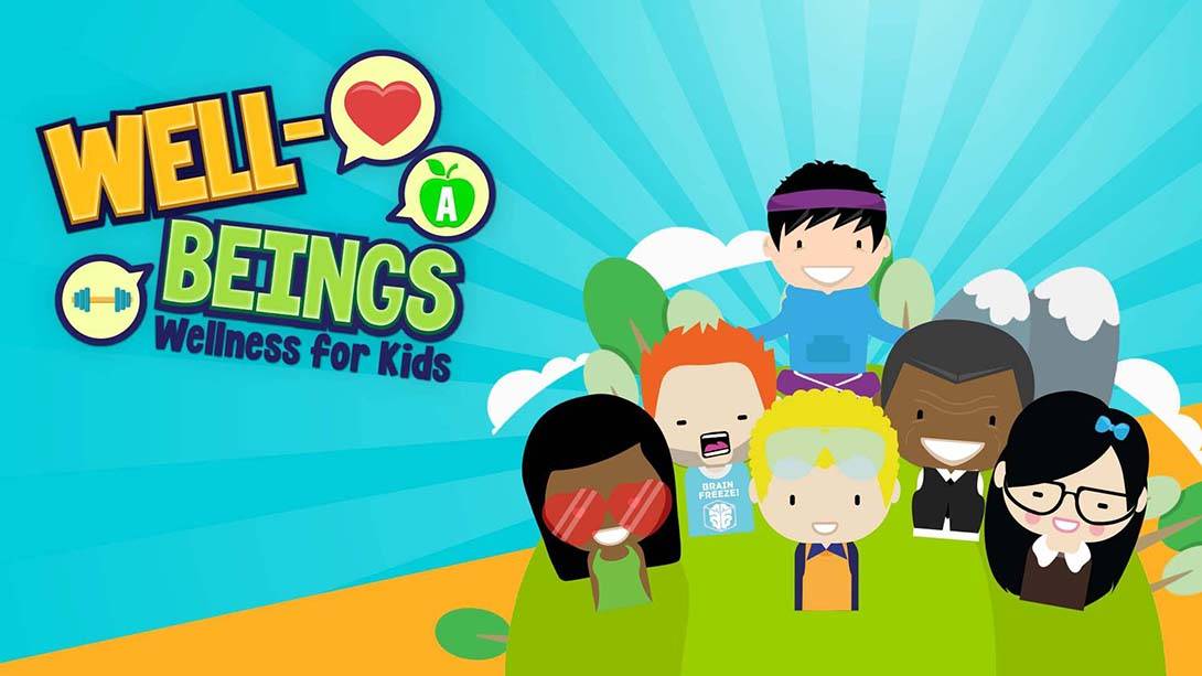 Well-Beings: Wellness for Kids