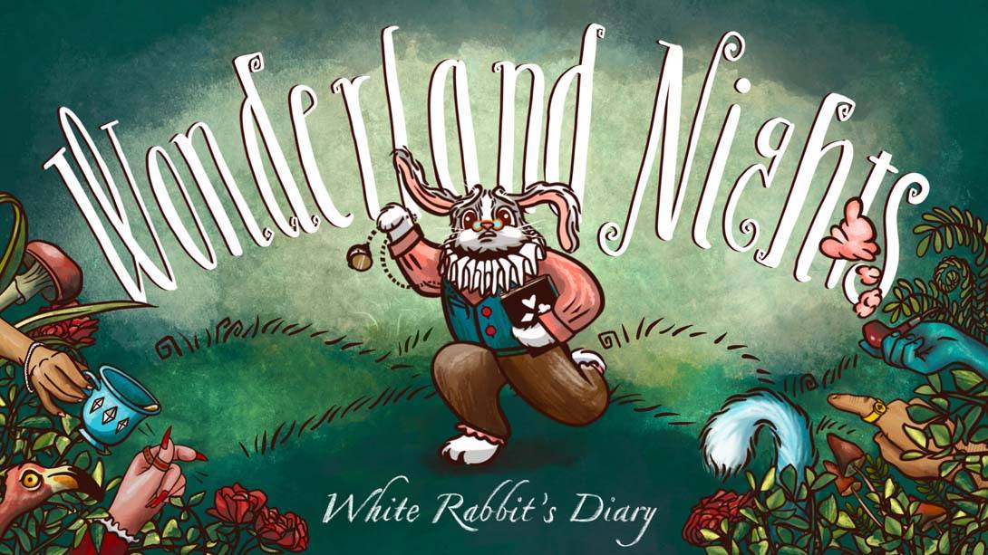 仙境之夜:白兔奇幻记 Wonderland Nights: White Rabbit’s Diary